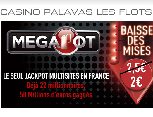Partouche Megapot au casino Palavas Les Flots