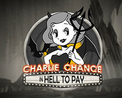 Charlie Chance in Hell to Play sur Magical Spin